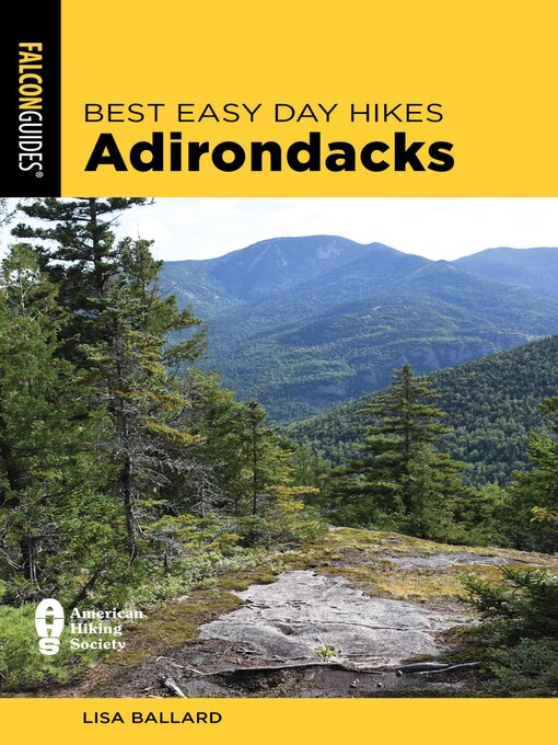 Title details for Best Easy Day Hikes Adirondacks by Lisa Ballard - Available